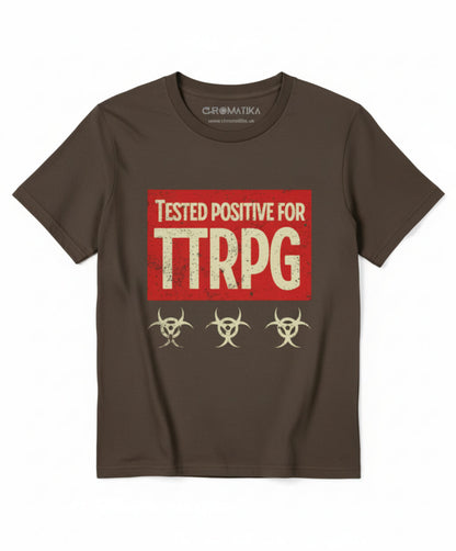 Tested positive for TTRPG