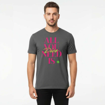 All you need is dice