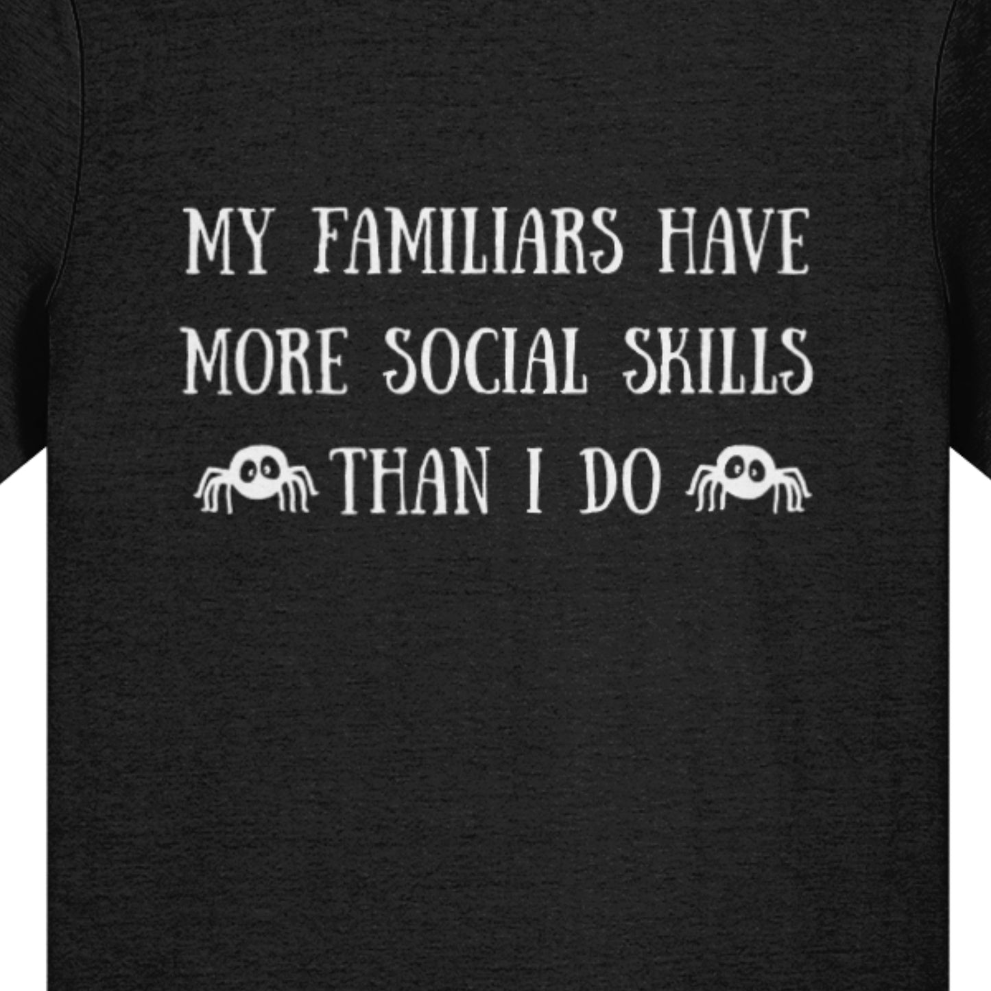 My Familiars Have More Social Skills Than I Do