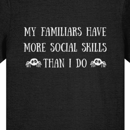 My Familiars Have More Social Skills Than I Do