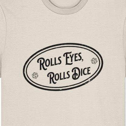 Rolls Eyes Rolls Dice