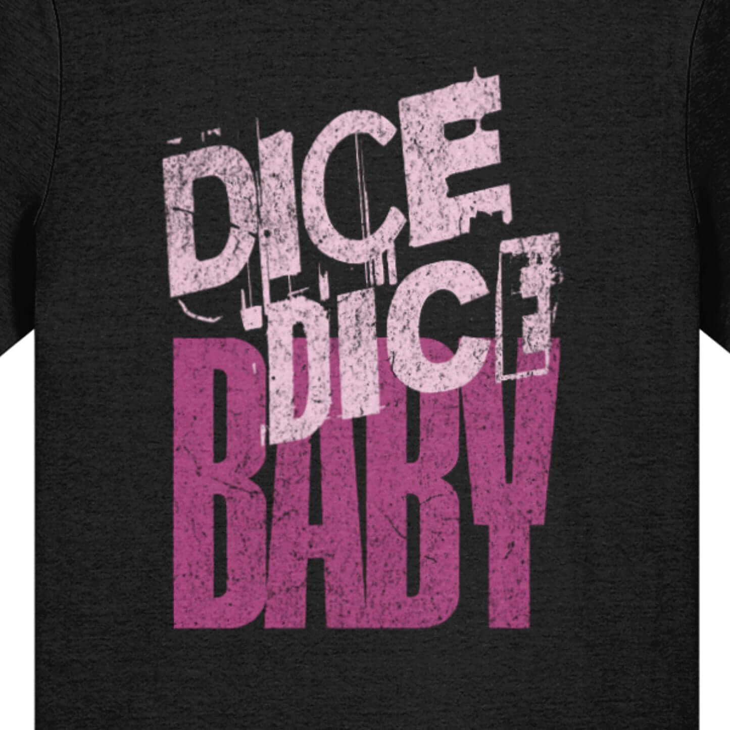 Dice Dice Baby _ Retro Pop Typography Pink