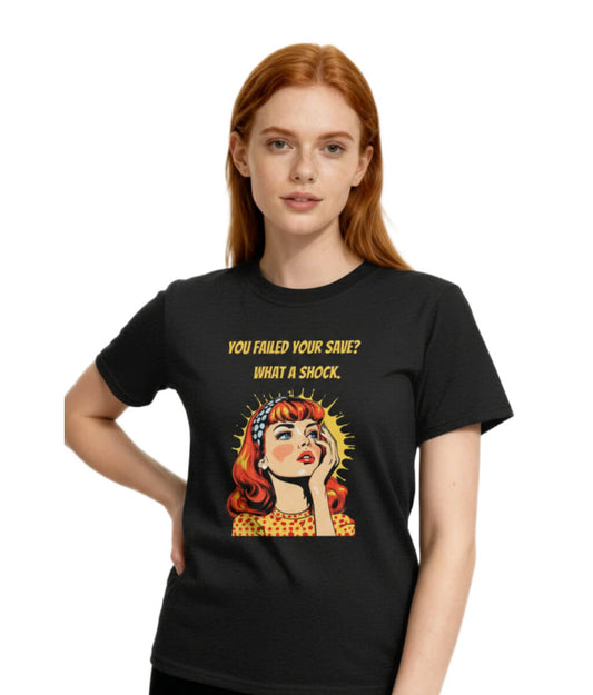 Failed Save What a Shock