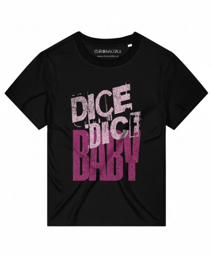 Dice Dice Baby _ Retro Pop Typography Pink