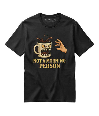 Not a Morning Person Mimic Coffee